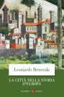 La citt� nella storia d'Europa