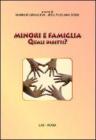 Minori e famiglia. Quali diritti? eBook