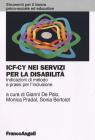 ICF-CY nei servizi per la disabilit�. Indicazioni di metodo e prassi per linclusione. eBook