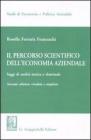 Il percorso scientifico dell'economia aziendale. Saggi di analisi storica e dottrinale