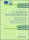 La divisione dei beni ereditari. Con floppy disk