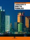 Corso di diritto pubblico. Con laboratorio di diritto. Con espansione online. Per gli Ist. tecnici