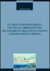 Le azioni di responsabilit� contro gli amministratori nel fallimento della nuova societ� a responsabilit� limitata. eBook