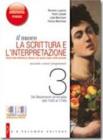 Il nuovo. La scrittura e l'interpretazione. Ediz. rossa. Con espansione online. Per le Scuole superiori vol.3