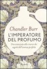 L' imperatore del profumo