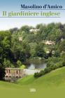 Capability Brown. L'invenzione del giardino all'inglese