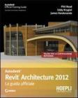Revit Architecture 2012. La guida ufficiale. eBook