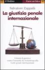 La giustizia penale internazionale. eBook