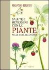 SALUTE E BENESSERE CON LE PIANTE. eBook