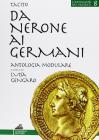 Da Nerone ai germani. Antologia modulare. Per le Scuole superiori