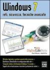 Windows 7. Reti, sicurezza, tecniche avanzate. eBook