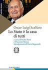 Lo Stato � la casa di tutti