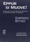 Eppur si muove. Saggio sulle peculiarit� del processo di modernizzazione in Sardegna