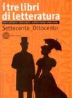 I tre libri di letteratura. Con espansione online. Per le Scuole superiori vol.2