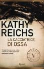 La cacciatrice di ossa. eBook