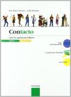 Contacto. Curso de espa�ol para italianos. Con CD Audio. Per le Scuole superiori vol.2