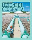 Lezioni di geografia. Per la Scuola media vol.2