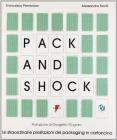 Pack and shock