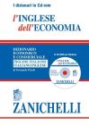 L' inglese dell'economia. Dizionario economico e commerciale inglese-italiano, italiano-inglese. CD-ROM