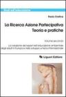 La Ricerca Azione Partecipativa. Teoria e pratiche. eBook
