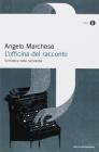 L' officina del racconto. Semiotica della narrativit�