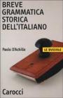 Breve grammatica storica dell'italiano