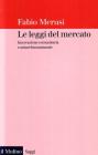 Le leggi del mercato. Innovazione comunitaria e autarchia nazionale