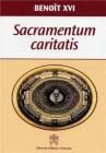 Sacramentum caritatis. Exhortation apostolique post-synodale sur l'Eucharistie, 22 f�vrier 2007