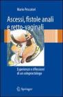 Ascessi, fistole anali e retto-vaginali. eBook