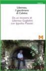 Libereso, il giardiniere di Calvino. Da un incontro di Libereso Guglielmi con Ippolito Pizzetti