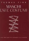 Maschi. Usi e costumi.