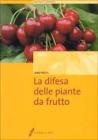 La difesa delle piante da frutto