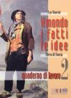 Il mondo, i fatti, le idee. Con espansione online. Per le Scuole superiori vol.2