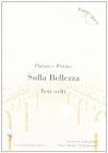 Sulla bellezza. Testi scelti