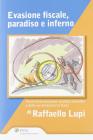 Evasione fiscale. Paradiso e inferno