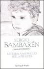 Lettera a mio figlio sulla felicit�