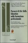 Percorsi di Life Skills Education nella formazione professionale. Una frontiera per la promozione della salute. eBook