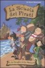 Lo scoglio delle meduse. La Scuola dei Pirati. Vol. 1. eBook