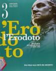 L' Erodoto. Con Metodo-Documenti-Storiografia. Con espansione online. Per le Scuole superiori vol.1