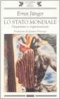 Lo stato mondiale. Organismo e organizzazione