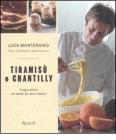 Tiramis� e chantilly. Viaggio goloso nel mondo dei dolci cremosi