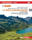 La Terra, il pianeta vivente. Vol. A-B: La Terra solida-Geodinamica della Terra solida. Con Earth science in english. Con espansione online. Per le Scuole superiori