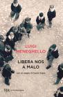 Libera nos a malo. eBook