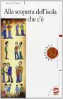 Alla scoperta dellisola che c�. eBook