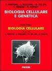 Biologia cellulare e genetica vol.1 - Biologia cellulare