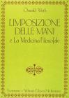 L' imposizione delle mani e la medicina filosofale