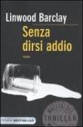 Senza dirsi addio