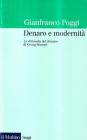 Denaro e modernit�. La �Filosofia del denaro� di Georg Simmel