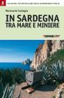 In Sardegna tra mare e miniere. eBook