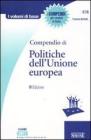 Compendio di Politiche dellUnione europea. eBook